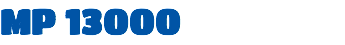 MP 13000