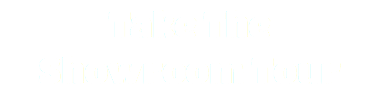Take The  Showroom Tour