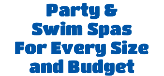 Party &  Swim Spas For Every Size and Budget