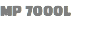 MP 7000L