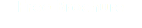 Free Brochure
