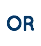 OR